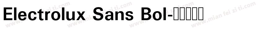 Electrolux Sans Bol字体转换